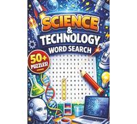 Science and Technology Word Search Puzzle Book - Word Find Puzzles for All: Word Searches with Easy to Read Print about Discoveries and More | 6X9 ... Brain Games for Stress Relief, Mindful Fun