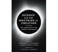 Joel Thomas Chopp Alist Science and the Doctrine of Creation - The A (Tascabile)