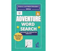 SCIENCE AND WEIRD WONDERS WORD SEARCHES: Fifty Legendary Puzzles Inspired by weird creatures, wild science, and cosmic wonders