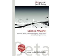 Science Attaché: Diplomatic Mission, U.S. State Department, United States National Academy of Sciences