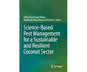 Science-Based Pest Management for a Sustainable and Resilient Coconut Sector