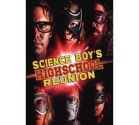 Science Boy's High School Reunion Alex DeCourville Joseph Pledger