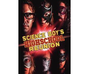 Science Boy's High School Reunion Alex DeCourville Joseph Pledger