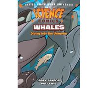 Science Comics: Whales (Copertina rigida) Science Comics
