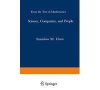 "Science, Computers, and People": From The Tree Of Mathematics