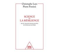Science de la résilience: Un petit traité pour les psys et pour les autres
