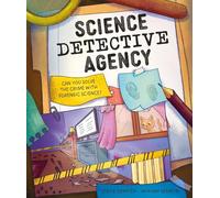 Science Detective Agency: Can you solve the crime with forensic science?