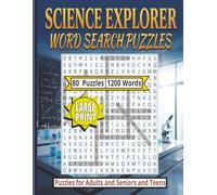 Science Explorer Word Search Puzzles: 80 Large-Print Puzzles for Adults & Teens: Discover Physics, Chemistry, Biology & Space Terms While Boosting Your Brain (8.5" x 11" | 160 Pages)