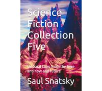 Science Fiction Collection Five: Original short stories