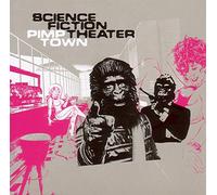 SCIENCE FICTION THEATER - PIMP TOWN