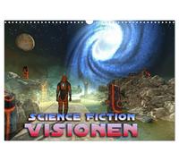 Science Fiction Visionen (Wandkalender 2027 DIN A3 quer), CALVENDO Monatskalende