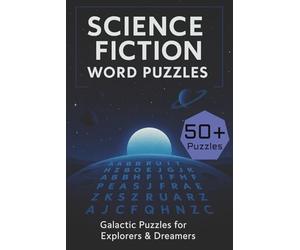 Science Fiction Word Search Puzzle Book: Word searches with Easy to Read Print about Space Travel, Planets, Outer Space and More | 6x9 inches, ... Gift for Vacations, Holidays, and Free Times.