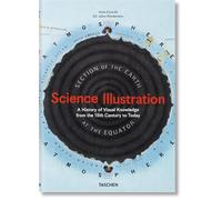 Science Illustration: A History of Visual Knowledge from the 15th Century to Today