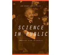 Science In Public: Communication - Gregory Jane