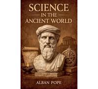 Science in the Ancient World