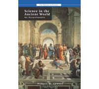 Science in the Ancient World: An Encyclopedia