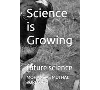 Science is Growing: future science
