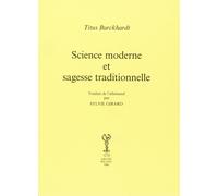 Science moderne et sagesse traditionelle - [Archè]