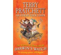 Science of Discworld III: Darwin's Watch: Terry Pratchett