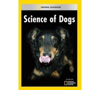 National Geographic: Science of Dogs