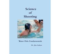 Science of Shooting Water Polo Fundamentals