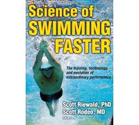 Science of Swimming Faster (Sport Science) by Scott A. Riewald