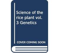 Science of the Rice Plant