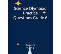 Science Olympiad Practice Questions Grade 6: Science Olympiad Practice Questions Grade 6