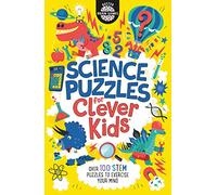 Science Puzzles for Clever Kids [Lingua Inglese]: Over 100 STEM Puzzles to Exercise Your Mind