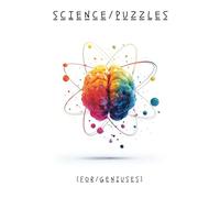 Science Puzzles: For Geniuses