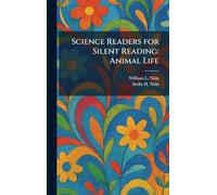 Science Readers for Silent Reading: Animal Life