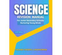Science Revision Manual for Junior Secondary Schools: Nurturing Young Minds
