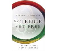 Rupert Sheldrake Science Set Free (Tascabile)