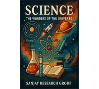 Science: The Wonders of The Universe: 1