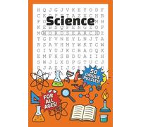 Science Word Search: All Ages Word Search Puzzle Book with Easy to Read Print about Biology, Chemistry, Physics, and More | 6 x 9 inches, 100 pages | ... Gift for Vacations, Holidays, and Free Times!