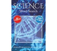 Science Word Search Puzzle Book: Educational Science Themed Word Searches With Easy to Read Print About the Biology, Chemistry, Physics and More | 6x9 ... Gift for Vacations, Relaxation and Learning