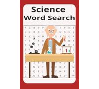 Science Word Search Puzzle Book: Word Searches about Biology, Chemistry, Physics and More | 6x9 inches, 110 pages | 50+ puzzles | Gift for Vacations, Holidays, and Free Time