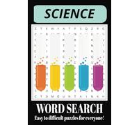 Science Word Search Puzzle Book: Word Searches with Easy to Read Print about Science, Physics, and Engineering. [6x9 inches, 110 pages] 55 puzzles. ... Vacations, and Mental Growth/Stimulation.