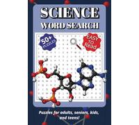 Science Word Search: Word Searches with Easy to Read Print about Chemistry, Physics, Biology and More Scientific Terms | 6x9 inches, 110 pages | 50+ ... Gift for Vacations, Holidays and Free Times