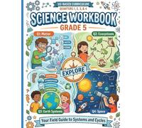 Science Workbook for Grade 5: Science Workbook for Grade 5: Engaging Activities to Master the Year’s Curriculum.