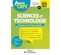 Sciences et technologie: Tout pour réussir l'épreuve écrite