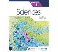 Sciences for the IB MYP 3 by Paul Morris Patricia Deo(2017-04-28)