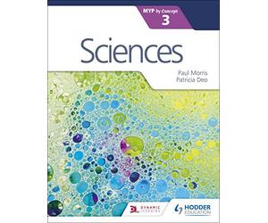 Sciences for the IB MYP 3 by Paul Morris Patricia Deo(2017-04-28)