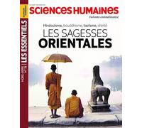 Sciences Humaines HS Les Essentiels N°19 : Les sagesses orientales - Octobre 2025