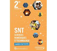 Sciences Numériques et Technologie 2de: Cahier d'activités