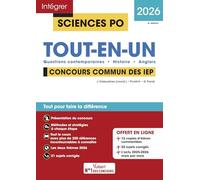 Sciences Po Tout-en-un Concours commun des IEP: Questions contemporaines - Histoire - Anglais