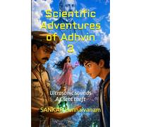 Scientific Adventures of Adhvin 3: Ultrasonic sounds A silent theft