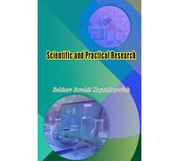 Scientific and Practical Research: (Anthology)