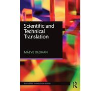 Scientific and Technical Translation (Routledge Translation Guides)