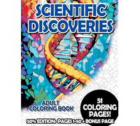 Scientific Discoveries - 50% Edition: Pages 1-50: Adult Coloring Book for Relaxing and Mindfulness